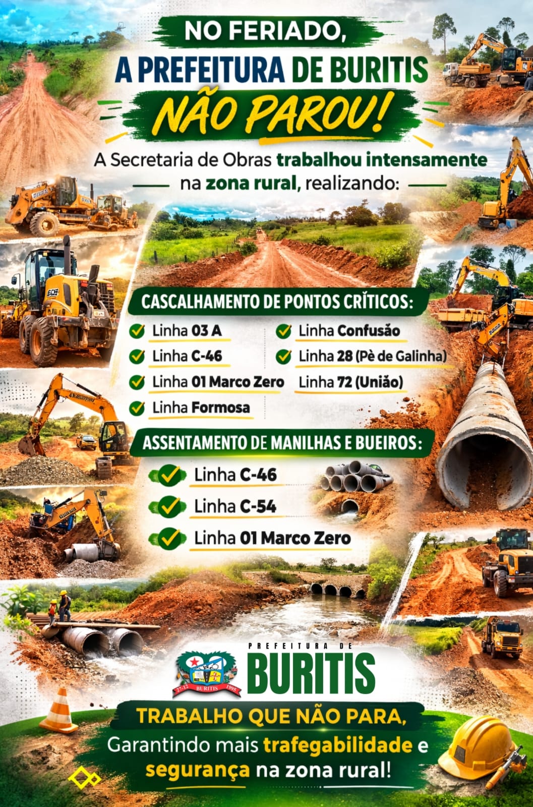 NO FERIADO, A PREFEITURA DE BURITIS NÃO PAROU!